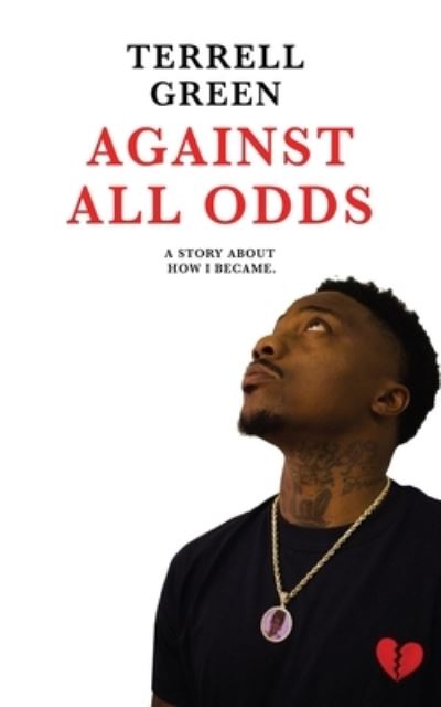 Cover for Terrell Green · Against All Odds (Paperback Book) (2020)