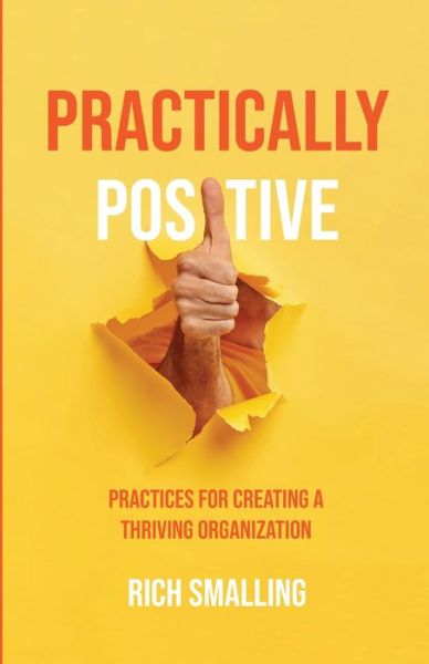 Cover for Rich Smalling · Practically Positive (Paperback Book) (2021)