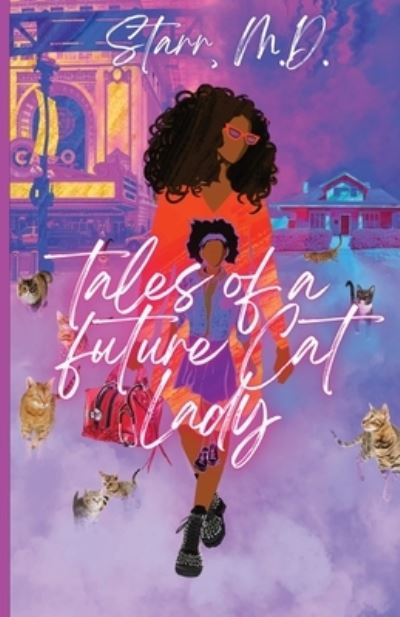 Cover for Jarrell Cook · Tales of a Future Cat Lady (Paperback Book) (2021)