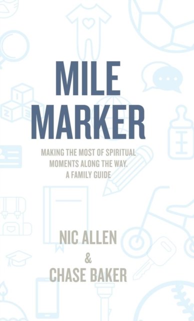 Cover for Nic Allen · Mile Marker (Gebundenes Buch) (2019)