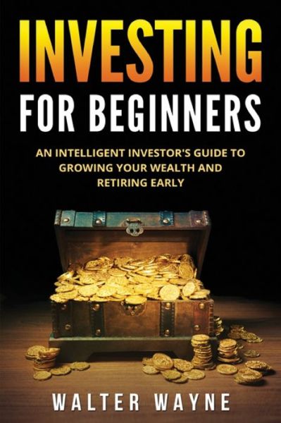 Cover for Walt Waine · Investing Book for Beginners (Paperback Book) (2018)