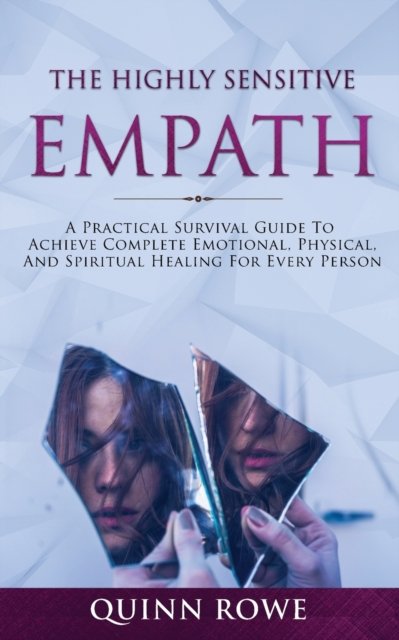 Cover for Quinn Rowe · The Highly Sensitive Empath (Paperback Book) (2019)