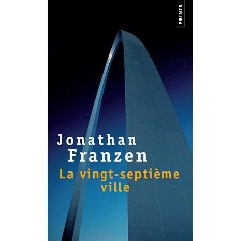 Cover for Jonathan Franzen · Vingt-Septi'me Ville (Paperback Book) (2005)
