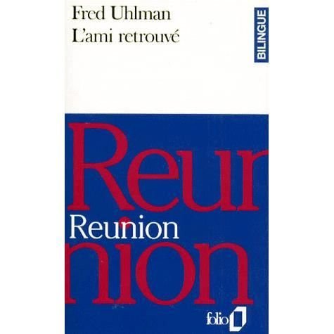 Cover for Fred Uhlman · L' Ami Retrouve / Reunion (Paperback Book) [French edition] (1990)