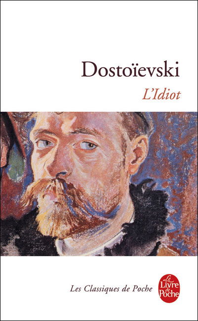 Cover for Dostoievski · L Idiot (Ldp Classiques) (French Edition) (Paperback Book) [French edition] (1994)