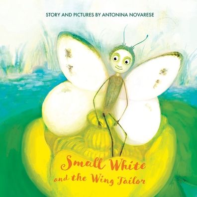 Cover for Antonina Novarese · Small White and the Wing Tailor (Paperback Book) (2020)