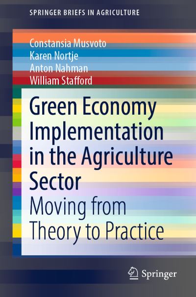 Cover for Constansia Musvoto · Green Economy Implementation in the Agriculture Sector (Book) [1st ed. 2018 edition] (2019)