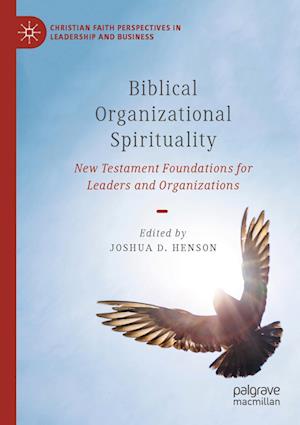 Cover for Joshua D. Henson · Biblical Organizational Spirituality (Book) (2023)