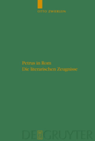 Cover for Otto Zwierlein · Petrus in Rom, die literarischen Zeugnisse (Book) (2009)