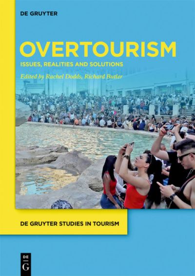 Cover for Rickly · Overtourism: Issues, realities and solutions - De Gruyter Studies in Tourism (Hardcover bog) (2019)