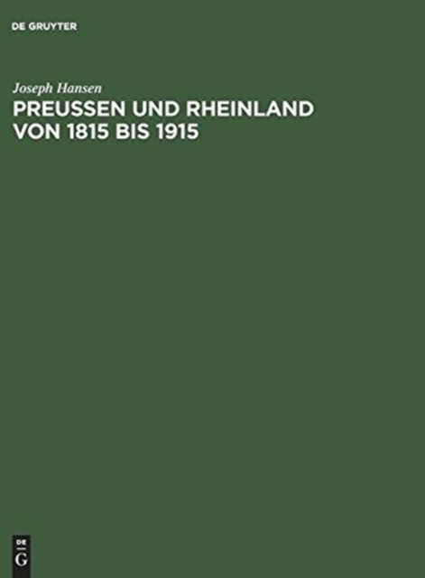 Cover for Joseph Hansen · Preussen und Rheinland von 1815 bis 1915 (Hardcover Book) (2017)