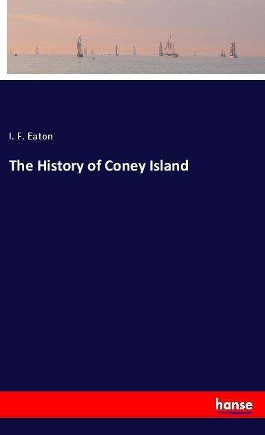 Cover for Eaton · The History of Coney Island (Book)