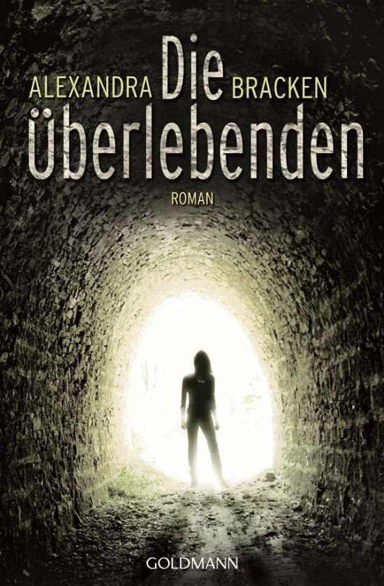 Cover for Alexandra Bracken · Goldmann 47908 Bracken:Die Überlebenden (Bok)