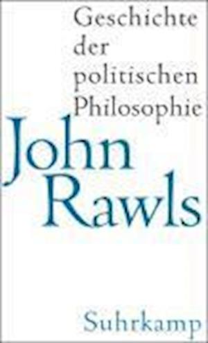 Geschichte D.polit.philosophie - J Rawls - Boeken -  - 9783518585085 - 