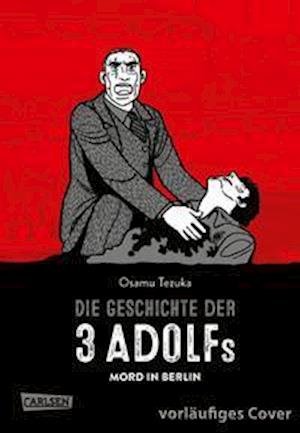 Cover for Osamu Tezuka · Die Geschichte der 3 Adolfs 1 (Paperback Bog) (2022)