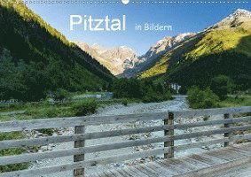 Pitztal in Bildern (Wandkalender 2 - Zahn - Książki -  - 9783672076085 - 