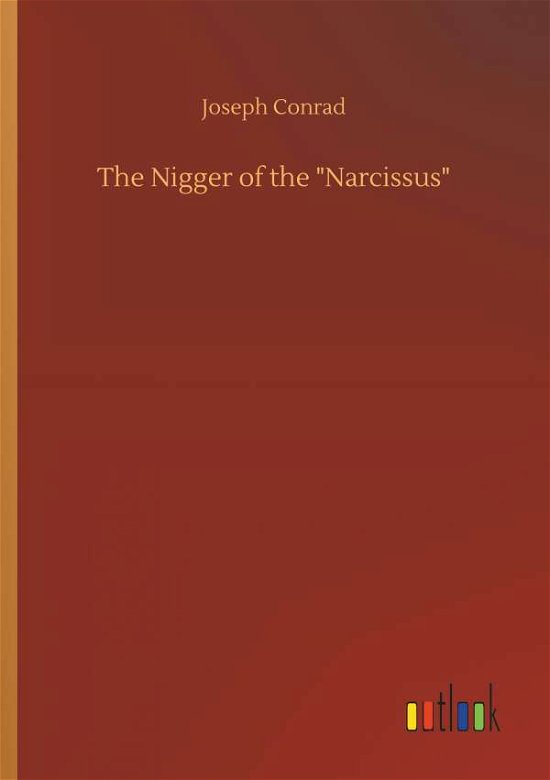 Cover for Conrad · The Nigger of the &quot;Narcissus&quot; (Bok) (2018)