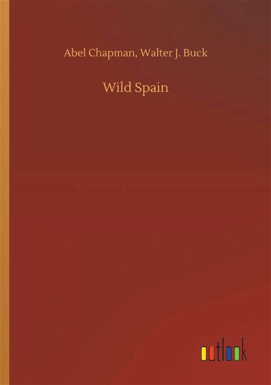 Cover for Chapman · Wild Spain (Buch) (2018)