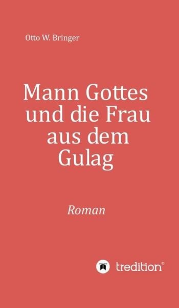 Cover for Bringer · Mann Gottes (Book) (2017)
