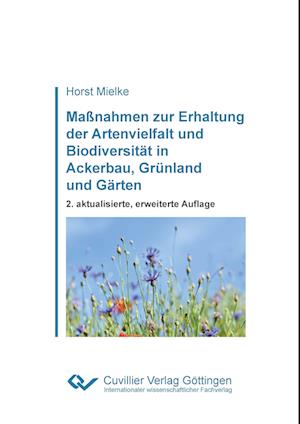 Cover for Horst Mielke · Maßnahmen zur Erhaltung der Artenvielfalt und Biodiversität in Ackerbau, Grünland und Gärten (Paperback Book) (2022)