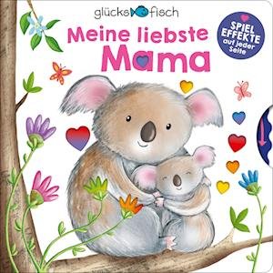 Cover for Denise Hughes · Glücksfisch: Meine liebste Mama (Board book) (2022)