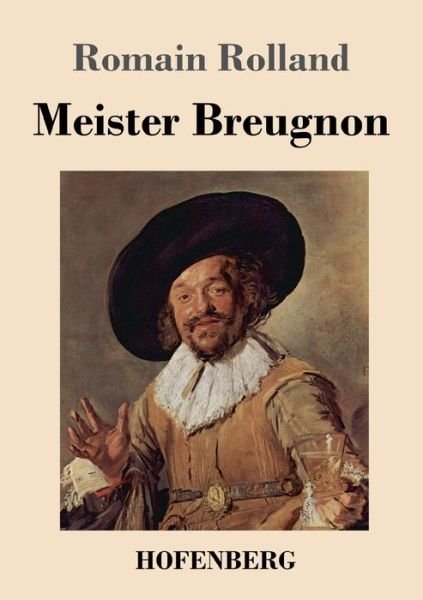 Cover for Romain Rolland · Meister Breugnon (Paperback Book) (2020)