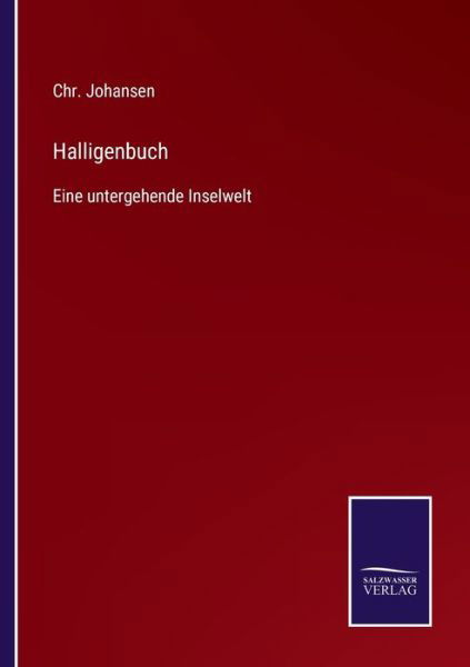 Cover for Chr. Johansen · Halligenbuch (Pocketbok) (2021)