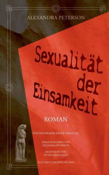 Cover for Alexandra Peterson · Sexualitat der Einsamkeit: Psychogramm einer Neigung (Paperback Book) (2019)
