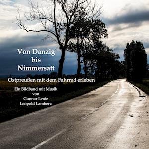 Cover for Gunnar Lentz · Ostpreußen mit dem Fahrrad erleben (Paperback Book) (2021)