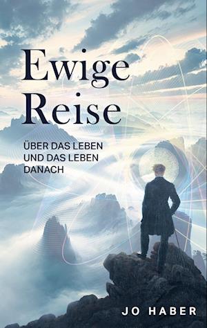 Cover for Jo Haber · Ewige Reise (Book) (2025)