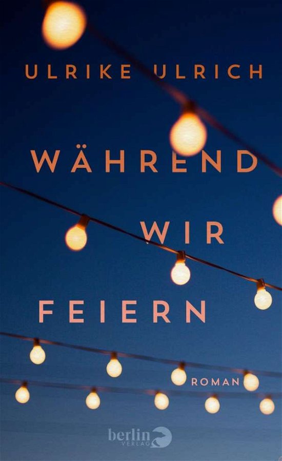 Cover for Ulrich · Während wir feiern (Book)
