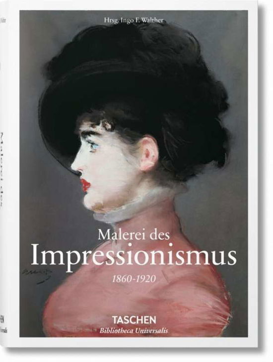 Malerei Des Impressionismus. 1860-1920 - Ingo F. Walther - Musiikki -  - 9783836557085 - 