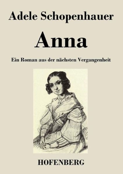 Cover for Adele Schopenhauer · Anna (Paperback Book) (2014)