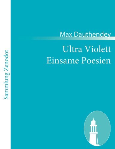 Cover for Max Dauthendey · Ultra Violett Einsame Poesien (Paperback Book) [German edition] (2010)