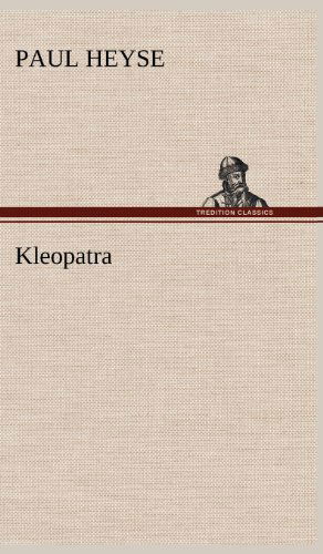 Cover for Paul Heyse · Kleopatra (Hardcover Book) [German edition] (2012)