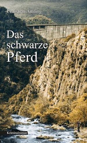 Cover for Christian Amling · Das schwarze Pferd (Paperback Book) (2015)