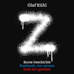 Z - Olaf Kühl - Audio Book - Hierax Medien - 9783863526085 - March 14, 2023