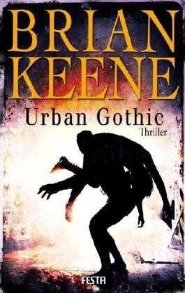 Cover for Keene · Urban Gothic (Book)