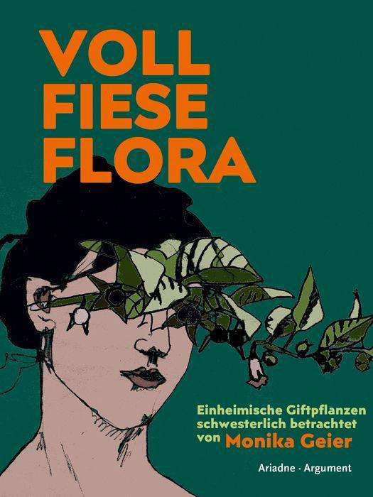 Cover for Geier · Voll fiese Flora (Bok)