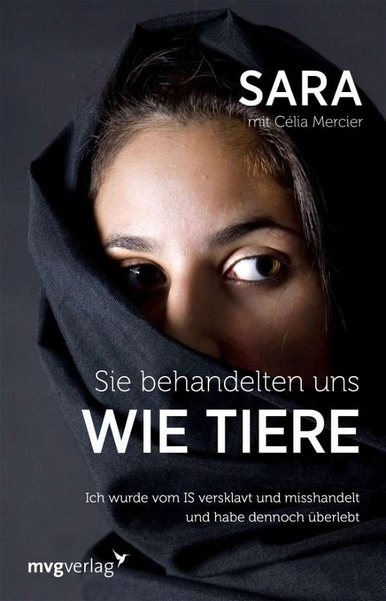 Cover for Mercier · Mercier:sie Behandelten Uns Wie Tiere (Buch)