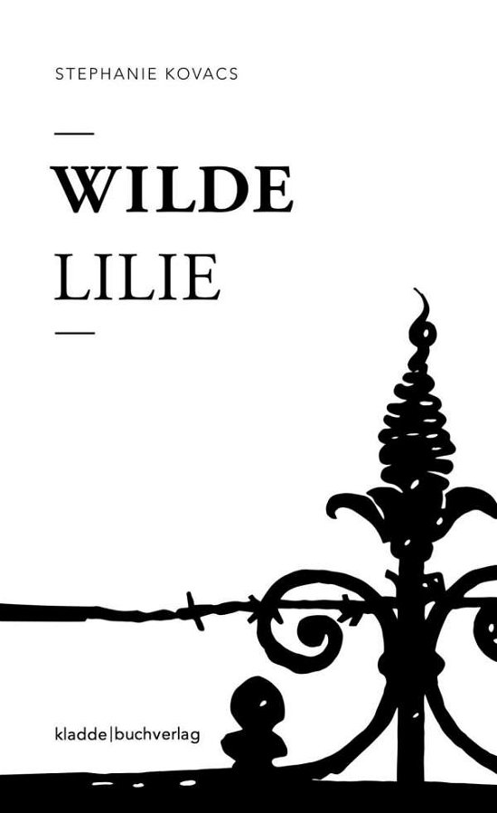 Cover for Kovacs · Wilde Lilie (Book)