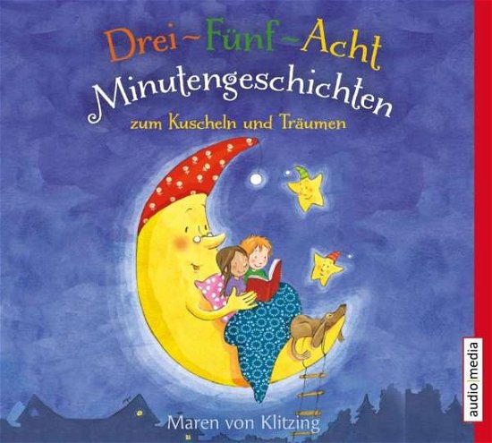 Cover for Drei-fÜnf-acht-minutengeschichten · Zum Kuscheln Und Träumen (CD) (2017)
