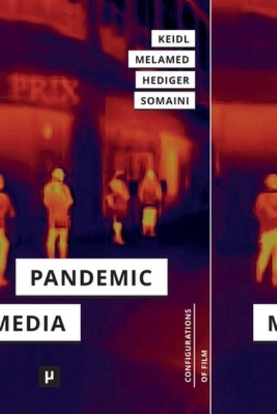 Cover for Philipp Dominik Keidl · Pandemic Media (Paperback Book) (2021)