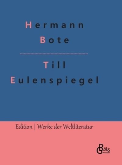 Cover for Hermann Bote · Till Eulenspiegel (Hardcover Book) (2022)