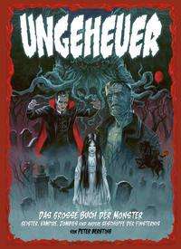 Cover for Peter Bergting · Ungeheuer - Das große Buch der Monster - Geister, Vampire, Zombies und andere Geschöpfe der Finsternis (Hardcover Book) (2021)