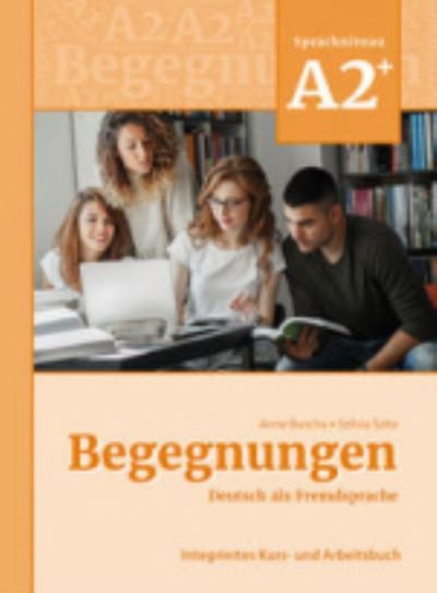Anna Buscha · Begegnungen: Kurs- und Arbeitsbuch A2+ (Paperback Bog) (2021)
