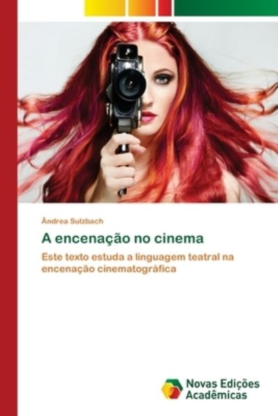 Cover for Sulzbach · A encenação no cinema (Book) (2020)