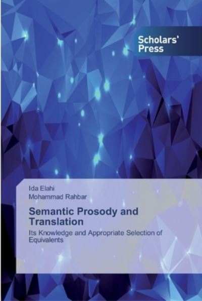 Cover for Elahi · Semantic Prosody and Translation (Bog) (2019)