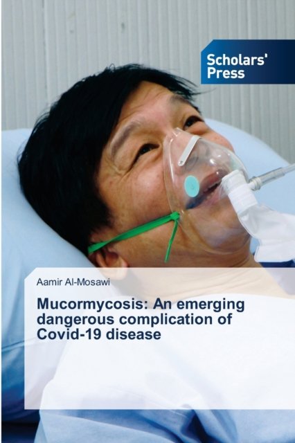 Cover for Aamir Al-Mosawi · Mucormycosis (Pocketbok) (2021)