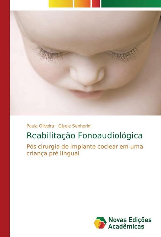 Cover for Oliveira · Reabilitação Fonoaudiológica (Book)